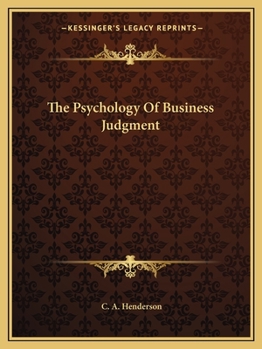 Paperback The Psychology Of Business Judgment Book