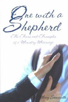 Paperback One with a Shepherd: The Tears and Triumphs of a Ministry Marriage Book