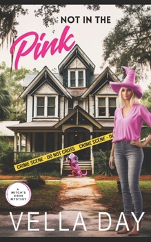 Paperback Not in the Pink: Paranormal Cozy Mystery Book