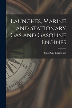 Paperback Launches, Marine and Stationary Gas and Gasoline Engines Book