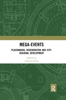 Paperback Mega-Events: Placemaking, Regeneration and City-Regional Development Book