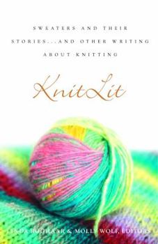 Paperback Knitlit: Sweaters and Their Stories...and Other Writing about Knitting Book