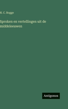 Hardcover Sproken en vertellingen uit de middeleeuwen [Dutch] Book