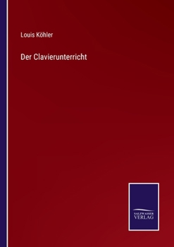 Paperback Der Clavierunterricht [German] Book