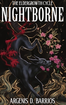Hardcover Nightborne: The Eldergrowth Cycle Book