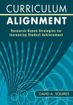 Paperback Curriculum Alignment: Research-Based Strategies for Increasing Student Achievement Book