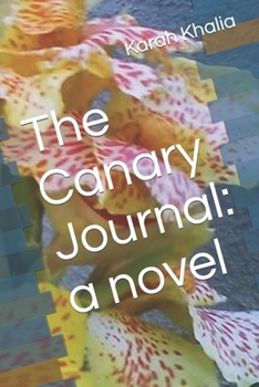 Paperback The Canary Journal Book