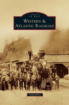 Western & Atlantic Railroad - Book  of the Images of Rail
