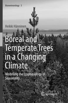 Paperback Boreal and Temperate Trees in a Changing Climate: Modelling the Ecophysiology of Seasonality Book