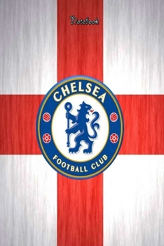 CHELSEA  10 : Notebook Football Gifts For Men And Boys CHELSEA  FANS: Lined Notebook / Journal Gift, 120 Pages, 6x9, Soft Cover, Matte Finish