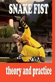 Paperback Snake fist in martial arts Book