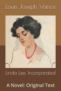 Linda Lee, Incorporated: A Novel: Original Text