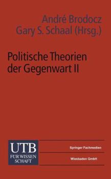 Paperback Politische Theorien Der Gegenwart II: Eine Einführung [German] Book