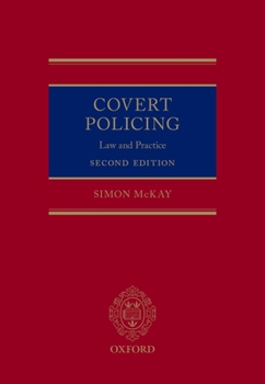 Hardcover Covert Policing: Law and Practice Book