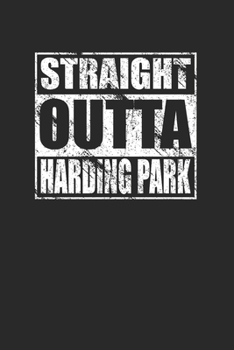 Paperback Straight Outta Harding Park 120 Page Notebook Lined Journal Book