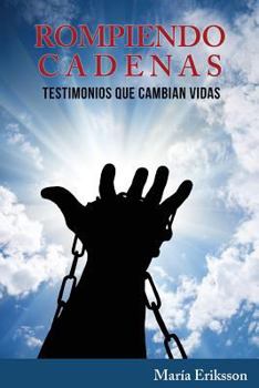 Paperback Rompiendo Cadenas [Spanish] Book