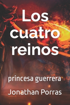 Paperback Los cuatro reinos: princesa guerrera [Spanish] Book