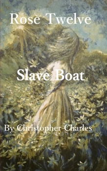 Paperback Rose Twelve: Slave Boat Book