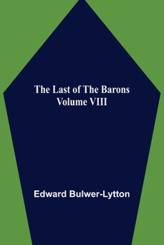 Paperback The Last of the Barons Volume VIII Book
