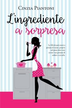 Paperback L'ingrediente a sorpresa [Italian] Book