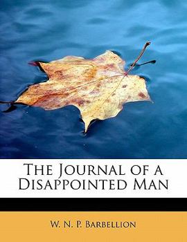 Paperback The Journal of a Disappointed Man Book