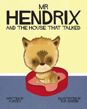 Paperback Mr Hendrix and The House That Talked Book