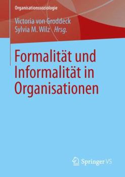 Paperback Formalität Und Informalität in Organisationen [German] Book