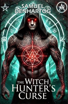 The Witch Hunter’s Curse (The Witches of East Haven) - Book #2 of the Witches of East Haven