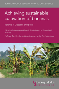 Hardcover Achieving Sustainable Cultivation of Bananas Volume 3: Diseases and Pests Book