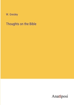 Thoughts on the Bible