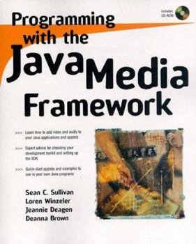 Paperback Programming with the Java Media Framework [With Contains Example Source Code, SDK, JDK, Explorer..] Book