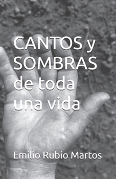 Paperback CANTOS Y SOMBRAS de toda una vida [Spanish] Book
