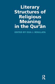 Hardcover Literary Structures of Religious Meaning in the Qu'ran Book