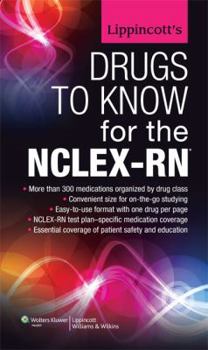 Paperback Lippincott's Drugs to Know for the Nclex-RN Book