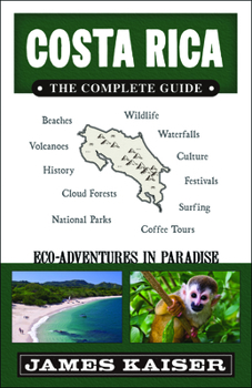 Paperback Costa Rica: The Complete Guide: Ecotourism in Costa Rica (Color Travel Guide) Book