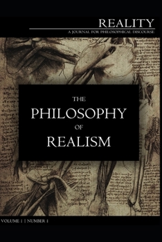 Paperback Reality: a journal for philosophical discourse: 1.1. The Philosophy of Realism Book