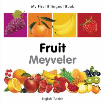 Board book My First Bilingual Book-Fruit (English-Turkish) Book