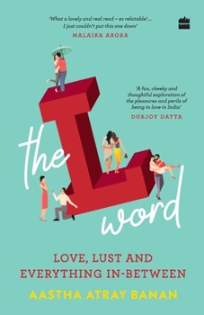 Paperback The L-Word: Love, Lust and Everything In-Between Book