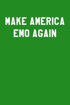 Make America Emo Again: Guitar Tab Notebook 6x9 120 Pages