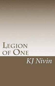 Legion of One - Secrets of the Heart - Book #1 of the Legion