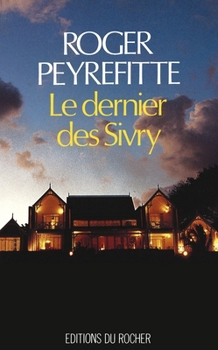 Paperback Le Dernier des Sivry [French] Book