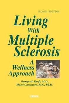 Paperback Living with Multiple Sclerosis: A Wellness Approach, Second Edition Book