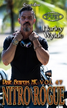 Nitro/Rogue Duet: A Dixie Reapers Bad Boys Romance (Reckless Kings MC)