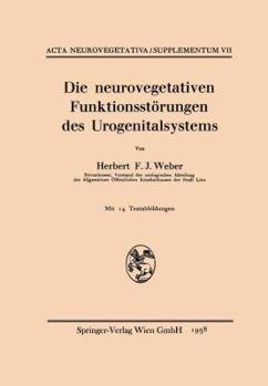 Paperback Die Neurovegetativen Funktionsstörungen Des Urogenitalsystems [German] Book
