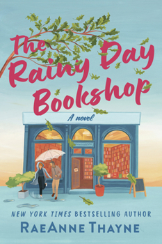 Paperback The Rainy Day Bookshop: A Contemporary Small-Town Story of Family, Community and Books Book