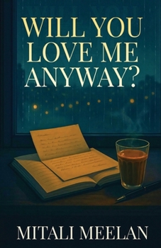 Paperback Will You Love Me Anyway? Book