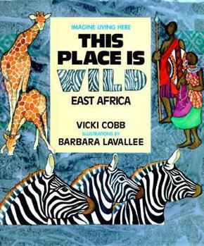 Hardcover This Place is Wild: East Africa Book