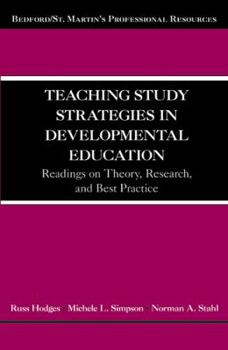 Paperback Teaching Study Strategies in Developmental Education: Readings on Theory, Research, and Best Practice Book