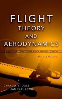 Hardcover Flight Theory and Aerodynamics: A Practical Guide for Operational Safety Book