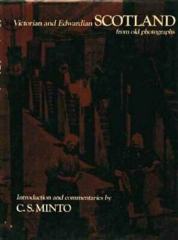 Hardcover Victorian and Edwardian Scotland from old photographs; Book